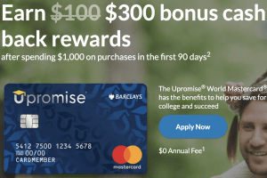 Upromise Mastercard: New $300 Bonus on $1,000 Spend, $0 Annual Fee, Gift Card Perks